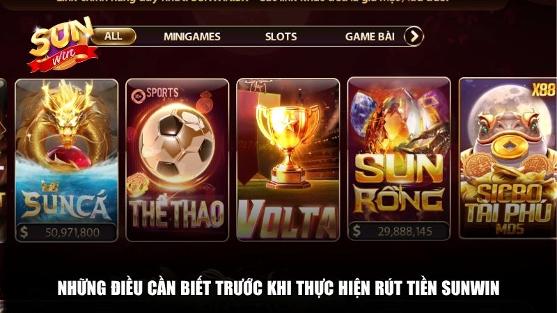 Những điều cần biết trước khi thực hiện rút tiền Sunwin